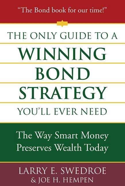 Produktbild: The Only Guide to a Winning Bond Strategy You'll Ever Need