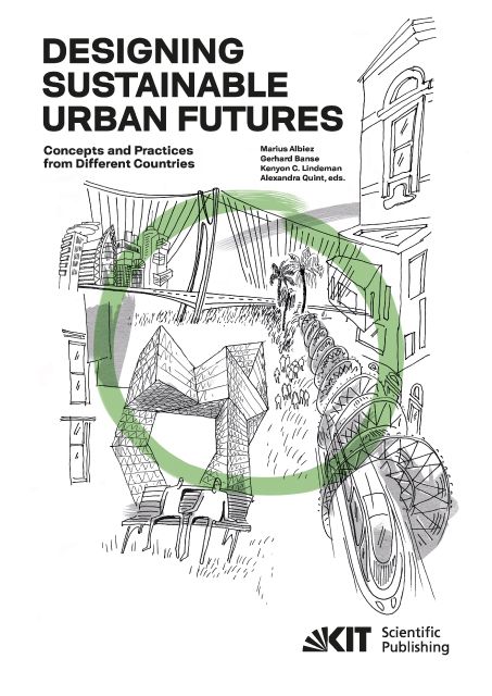 Produktbild: Designing Sustainable Urban Futures : Concepts and Practices from Different Countries