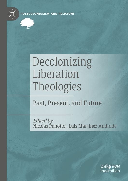 Produktbild: Decolonizing Liberation Theologies