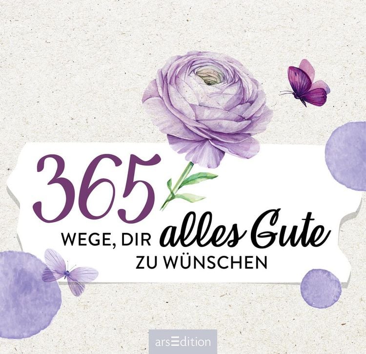 Produktbild: 365 Wege, dir alles Gute zu w&uuml;nschen