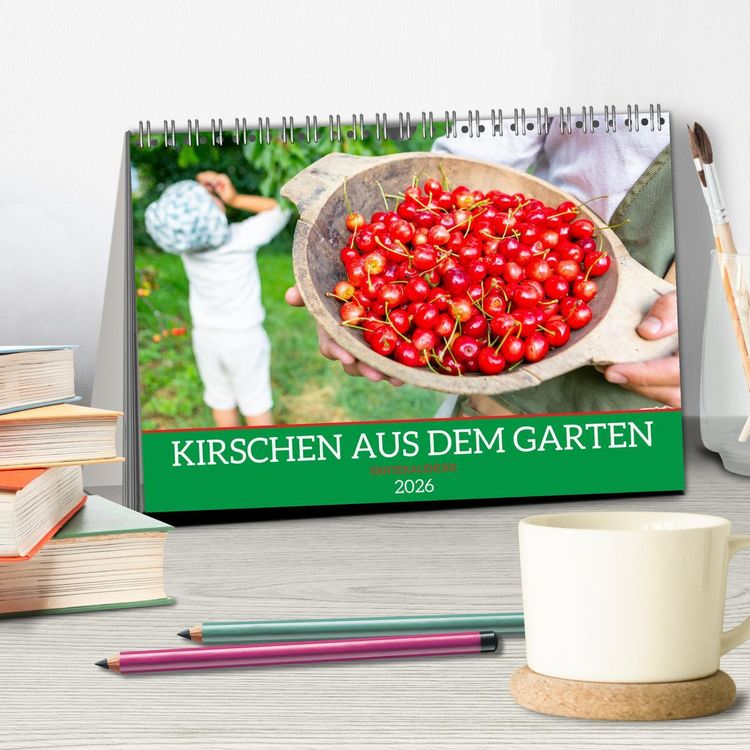 Produktbild: Kirschen aus dem Garten &ndash; Erntekalender (Tischkalender 2026 DIN A5 quer), CALVENDO Monatskalender