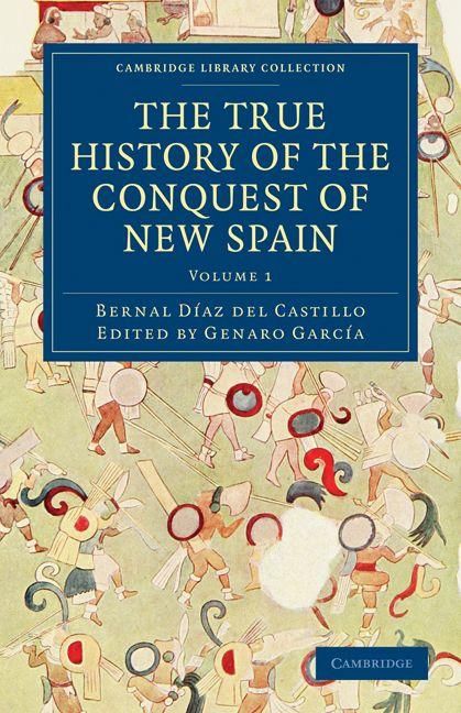 Produktbild: The True History of the Conquest of New Spain