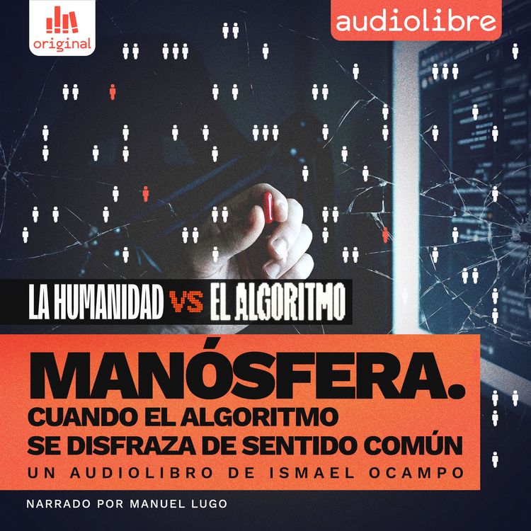 Produktbild: Man&oacute;sfera. Cuando el algoritmo se disfraza de sentido com&uacute;n