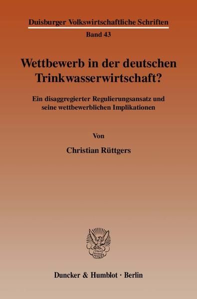 Produktbild: Wettbewerb in der deutschen Trinkwasserwirtschaft?
