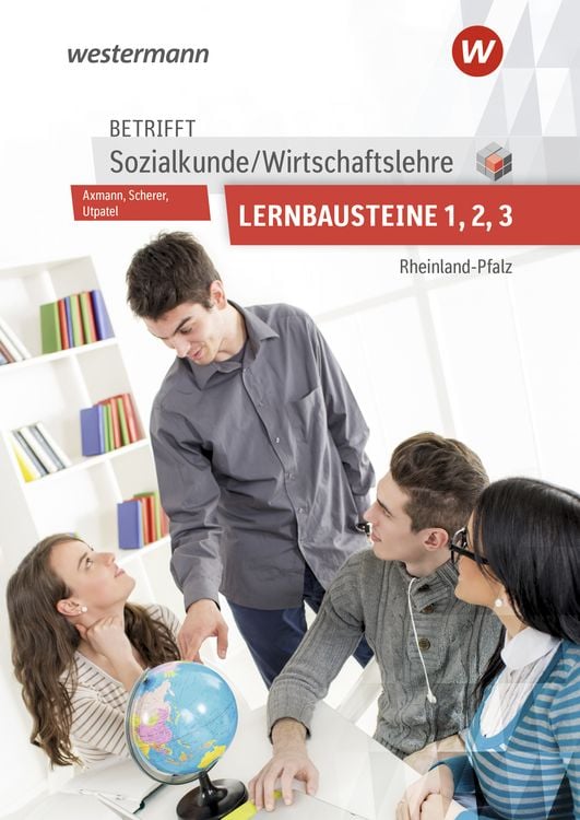 Produktbild: Betrifft Sozialkunde / Wirtschaftslehre. Lernbausteine 1-3 Lehr- und Arbeitsbuch. Ausgabe für Rheinland-Pfalz