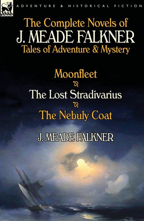 Produktbild: The Complete Novels of J. Meade Falkner