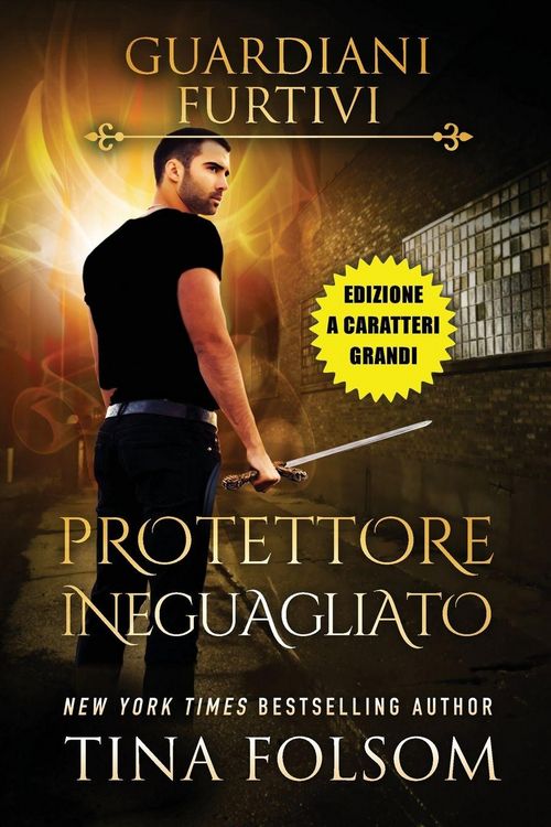 Produktbild: Protettore Ineguagliato (Guardiani Furtivi - Libro 6) (Edizione a caratteri grandi)