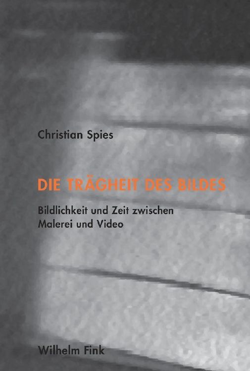 Produktbild: Die Tr&auml;gheit des Bildes