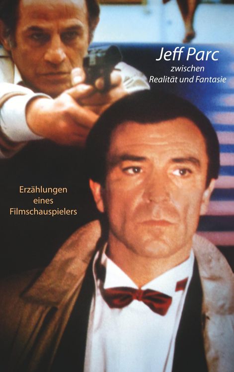 Produktbild: Jeff Parc zwischen Realit&auml;t und Fantasie