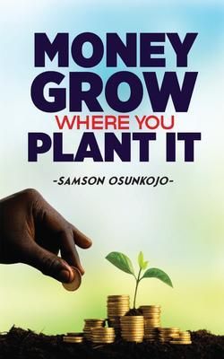 Produktbild: Money Grows Where You Plant It