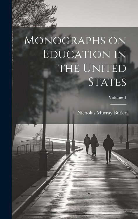 Produktbild: Monographs on Education in the United States; Volume 1