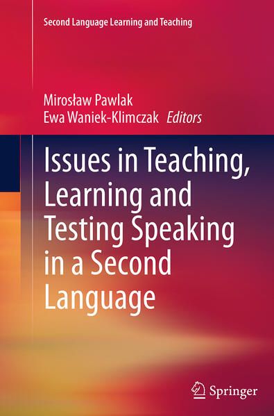 Produktbild: Issues in Teaching, Learning and Testing Speaking in a Second Language