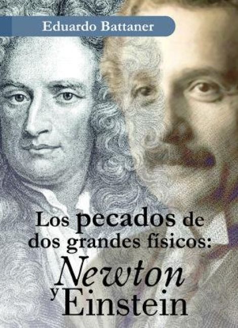 Produktbild: Los pecados de dos grandes f&iacute;sicos : Newton y Einstein