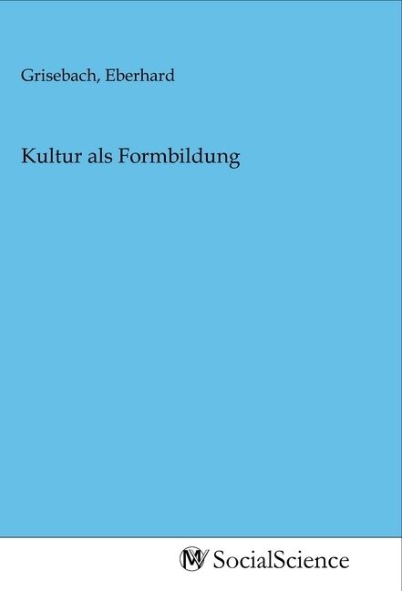 Produktbild: Kultur als Formbildung