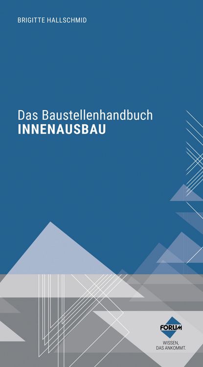 Produktbild: Das Baustellenhandbuch f&uuml;r den Innenausbau