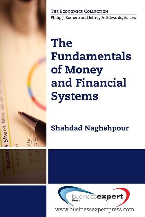 Produktbild: The Fundamentals of Money and Financial Systems