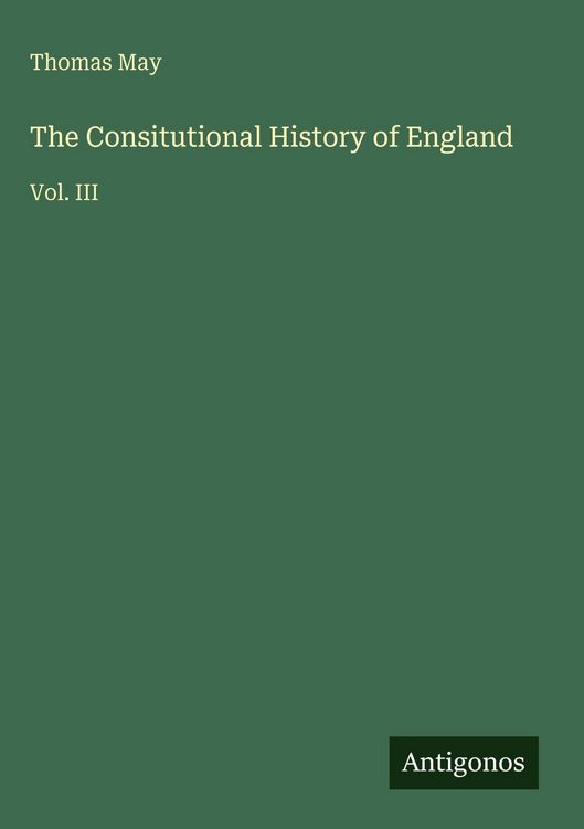 Produktbild: The Consitutional History of England