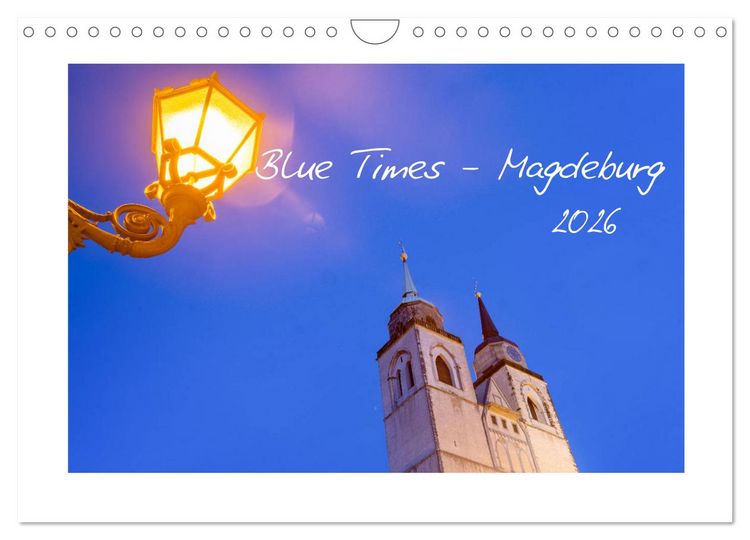 Produktbild: Blue Times - Magdeburg (Wandkalender 2026 DIN A4 quer), CALVENDO Monatskalender