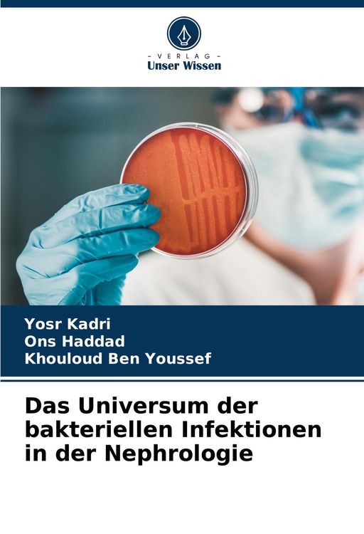 Produktbild: Das Universum der bakteriellen Infektionen in der Nephrologie