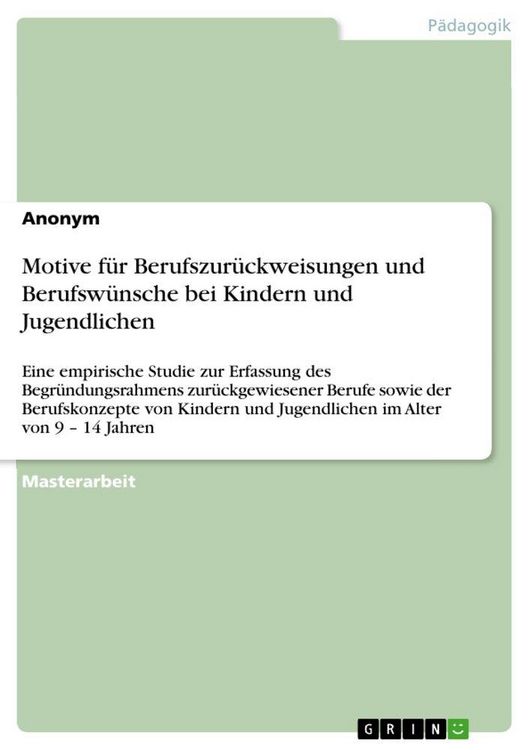 Produktbild: Motive f&uuml;r Berufszur&uuml;ckweisungen und Berufsw&uuml;nsche bei Kindern und Jugendlichen