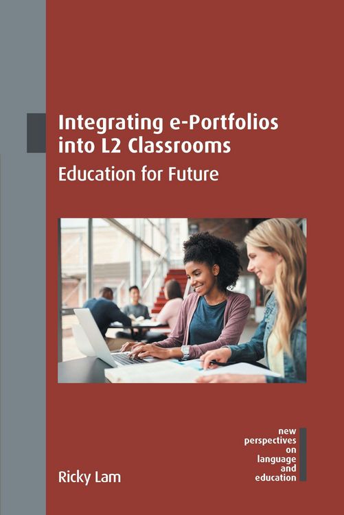 Produktbild: Integrating e-Portfolios into L2 Classrooms
