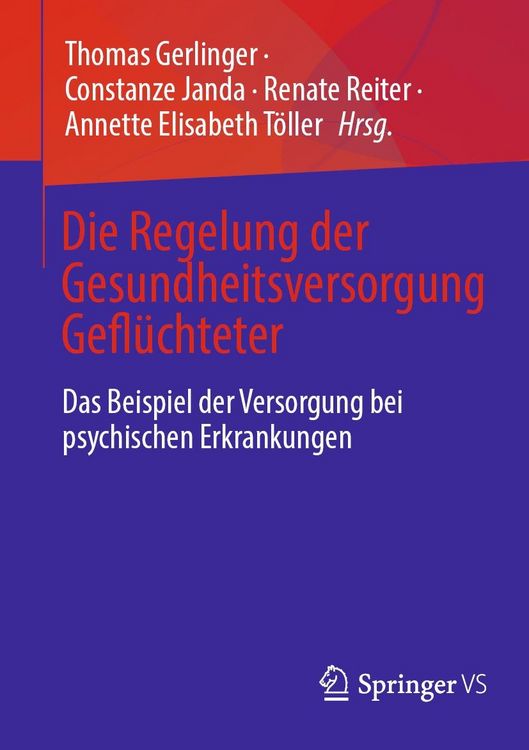 Produktbild: Die Regelung der Gesundheitsversorgung Gefl&uuml;chteter