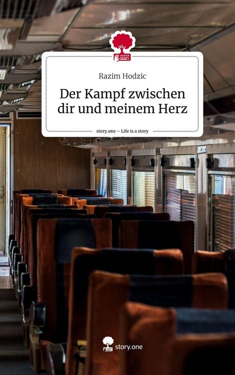 Produktbild: Der Kampf zwischen dir und meinem Herz. Life is a Story - story.one