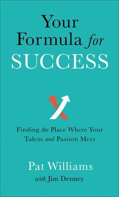 Produktbild: Your Formula for Success - Finding the Place Where Your Talent and Passion Meet