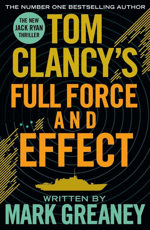 Produktbild: Greaney, M: Tom Clancy's Full Force and Effect