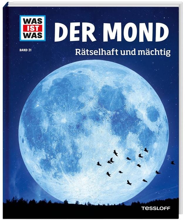 Produktbild: WAS IST WAS Band 21 Der Mond. R&auml;tselhaft und m&auml;chtig