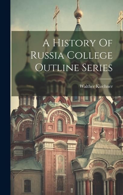 Produktbild: A History Of Russia College Outline Series
