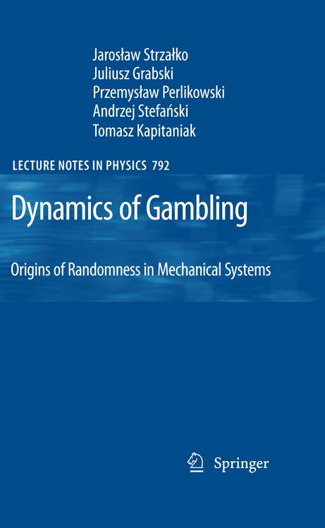 Produktbild: Dynamics of Gambling: Origins of Randomness in Mechanical Systems