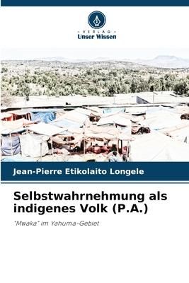 Produktbild: Selbstwahrnehmung als indigenes Volk (P.A.)