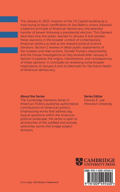 Produktbild: The Dimensions and Implications of the Public's Reactions to the January 6, 2021, Invasion of the U.S. Capitol