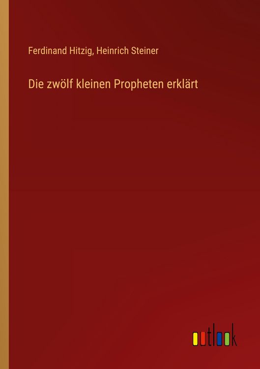 Produktbild: Die zw&ouml;lf kleinen Propheten erkl&auml;rt