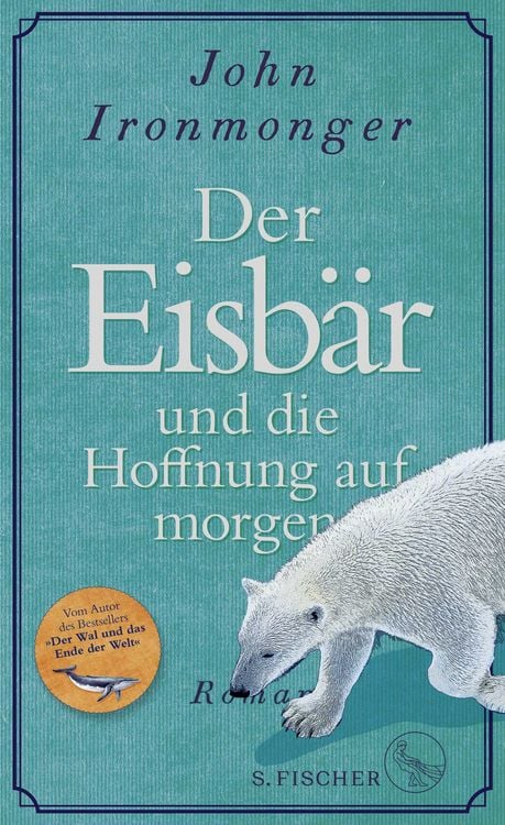 Produktbild: Der Eisb&auml;r und die Hoffnung auf morgen