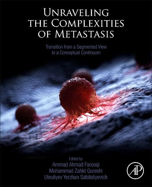 Produktbild: Unraveling the Complexities of Metastasis