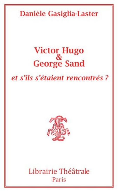 Produktbild: Victor Hugo et George Sand et S'Ils S'Etaient Rencontres