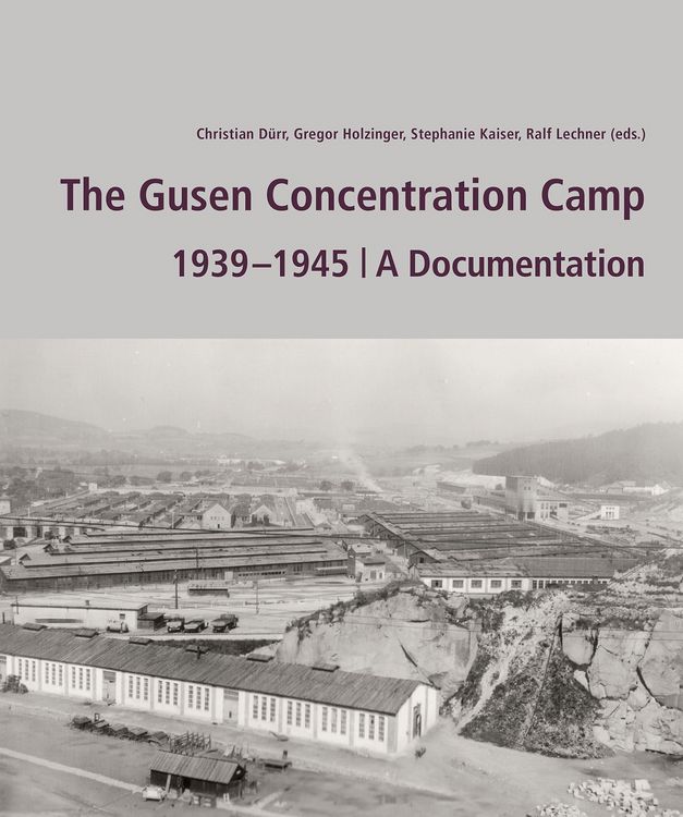 Produktbild: The Gusen Concentration Camp 1939  &ndash;1945