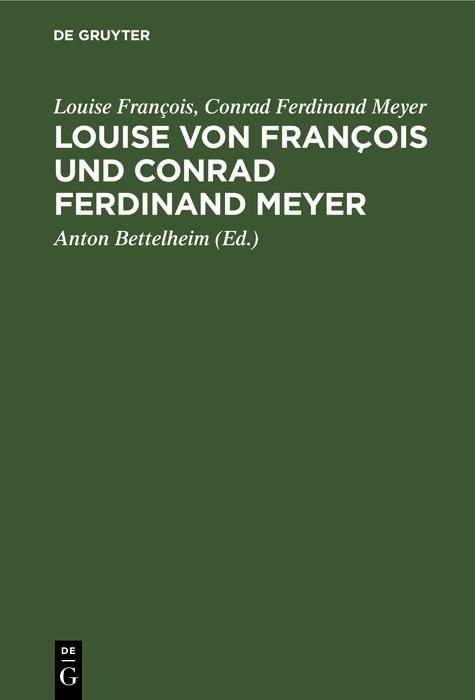 Produktbild: Louise von Fran&ccedil;ois und Conrad Ferdinand Meyer