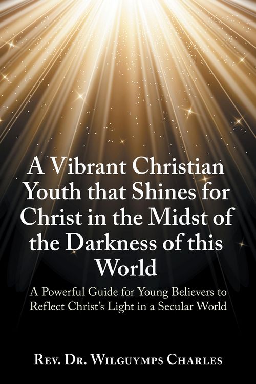 Produktbild: A Vibrant Christian Youth that Shines for Christ in the Midst of the Darkness of this World