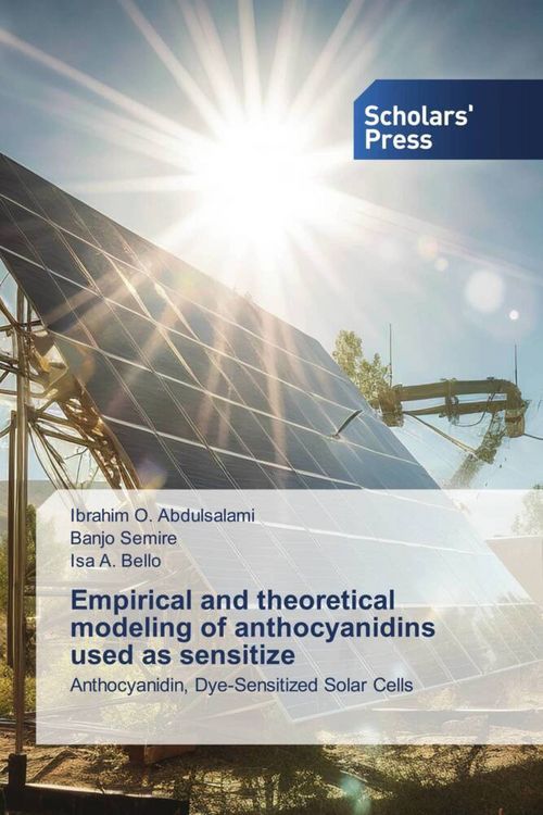 Produktbild: Empirical and theoretical modeling of anthocyanidins used as sensitize