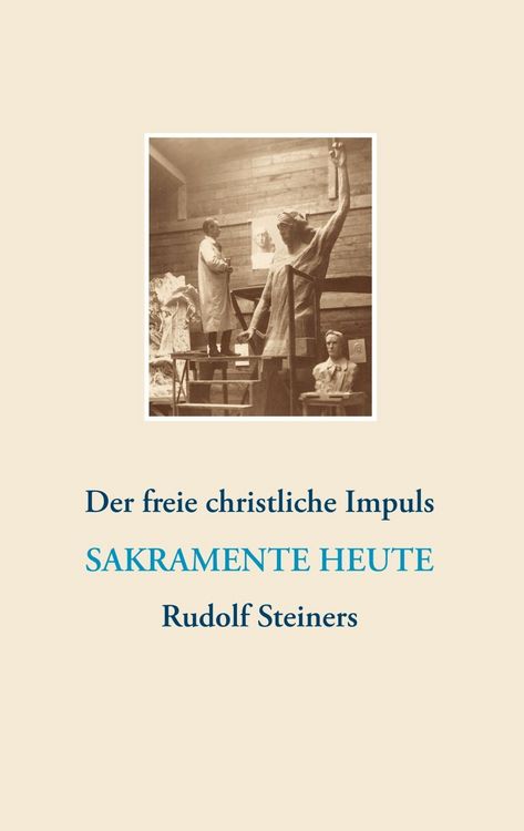 Produktbild: Der freie christliche Impuls Rudolf Steiners heute