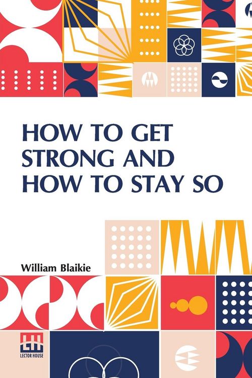 Produktbild: How To Get Strong And How To Stay So