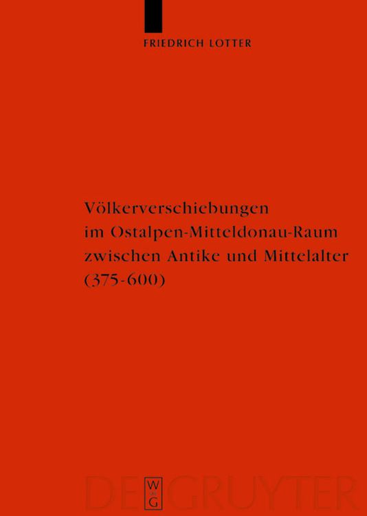 Bild vom Artikel Völkerverschiebungen im Ostalpen-Mitteldonau-Raum zwischen Antike und Mittelalter vom Autor Friedrich Lotter