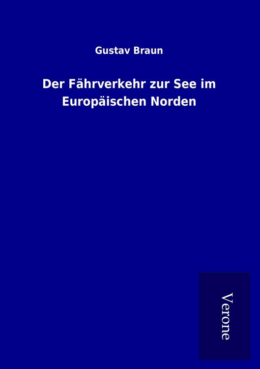 Produktbild: Der F&auml;hrverkehr zur See im Europ&auml;ischen Norden