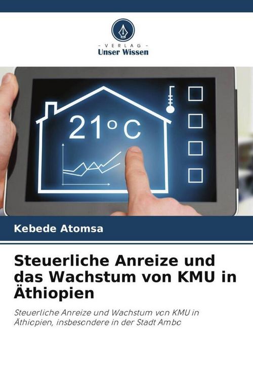 Produktbild: Steuerliche Anreize und das Wachstum von KMU in &Auml;thiopien