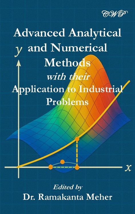 Produktbild: Advanced Analytical and Numerical Methods with their Application to Industrial Problems