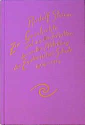 Bild vom Artikel Zur Geschichte und aus den Inhalten der ersten Abteilung der Esoterischen Schule von 1904 bis 1914 vom Autor Rudolf Steiner