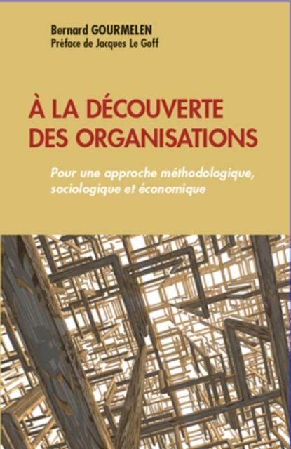 Produktbild: La decouverte des organisations
